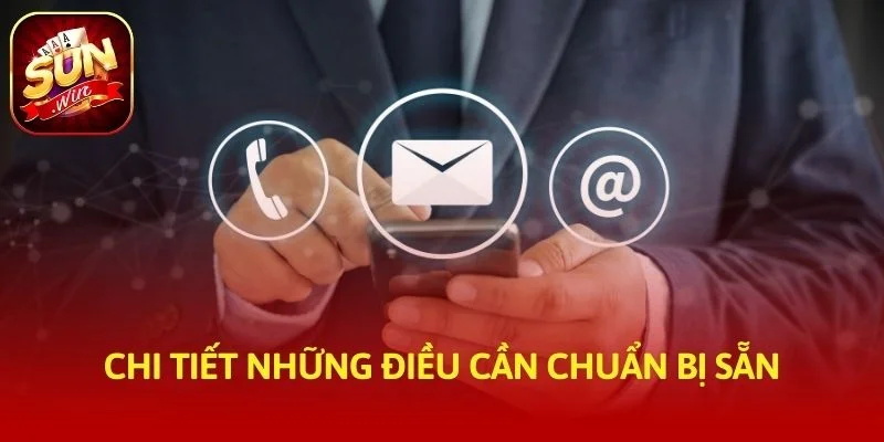 Chi tiết những điều cần chuẩn bị sẵn