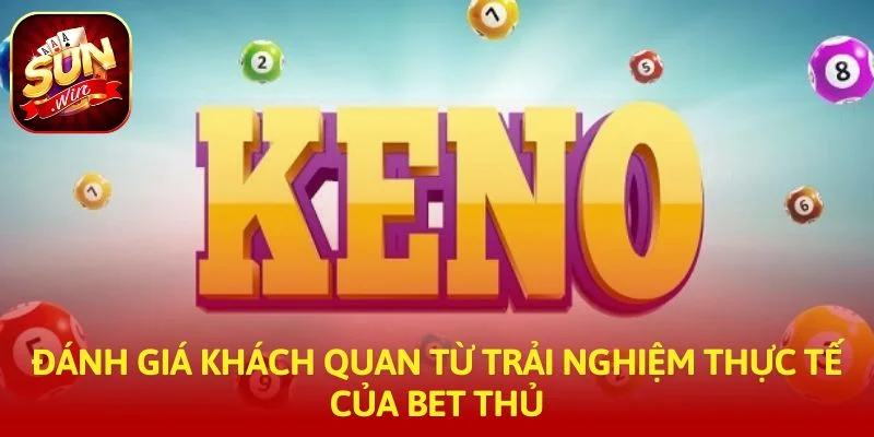 Đánh giá khách quan từ trải nghiệm thực tế của bet thủ