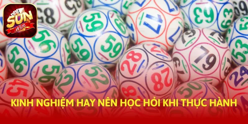 Kinh nghiệm hay nên học hỏi khi thực hành