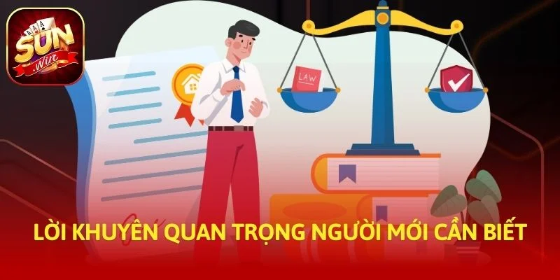 Lời khuyên quan trọng người mới cần biết