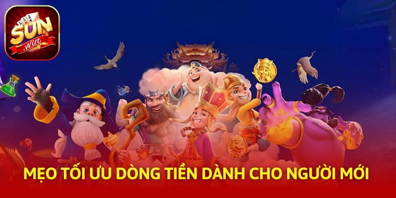 Mẹo tối ưu dòng tiền dành cho người mới