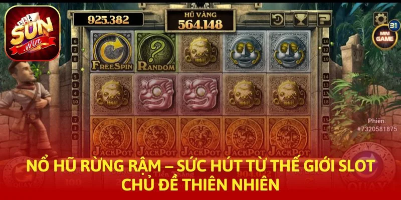 Nổ Hũ Rừng Rậm – Sức Hút Từ Thế Giới Slot Chủ Đề Thiên Nhiên