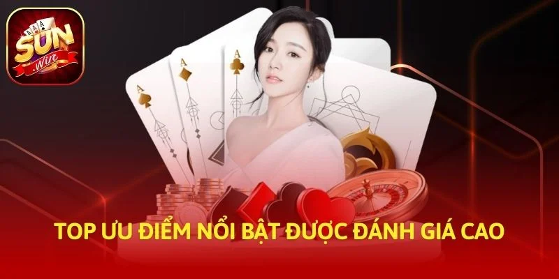 Top ưu điểm nổi bật được đánh giá cao